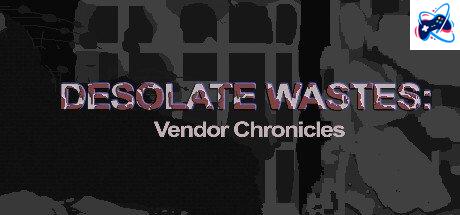 Issız Atıklar: Satıcı Chronicles PC Özellikleri